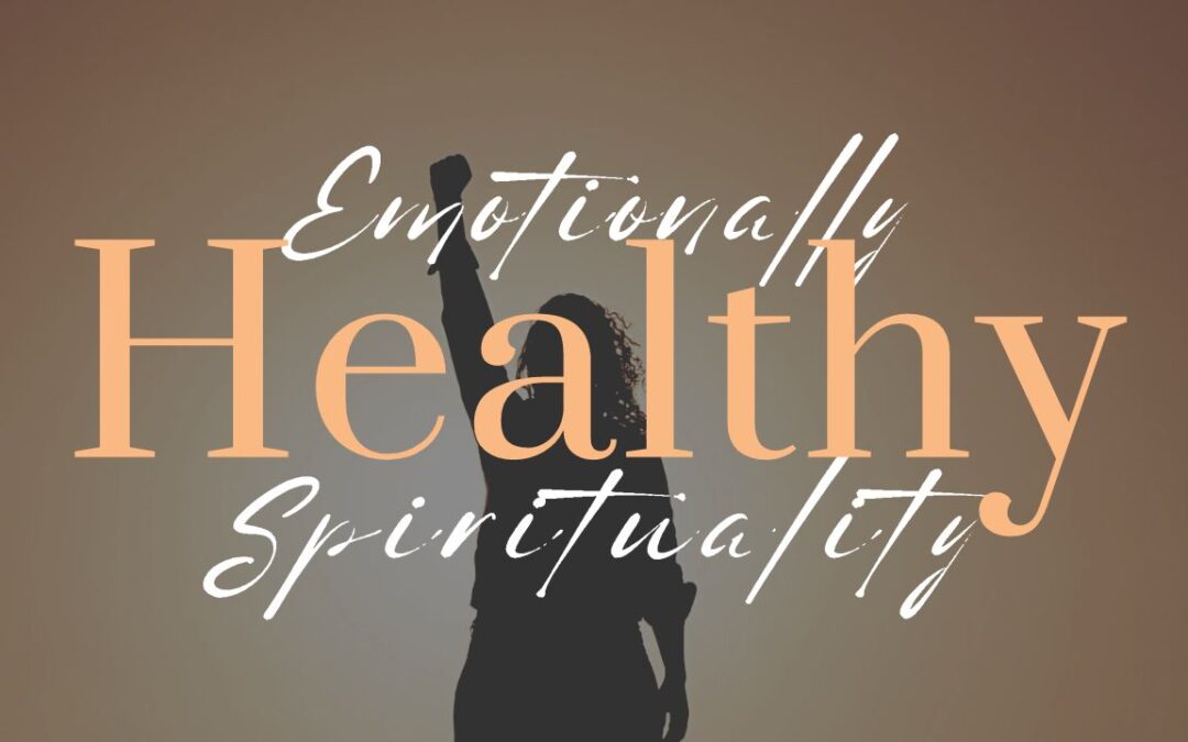 PSY 403 | Emotionally Healthy Spirituality